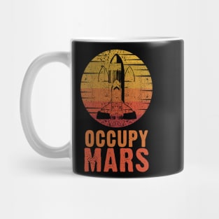 OCCUPY MARS funny retro style meme quote Mug